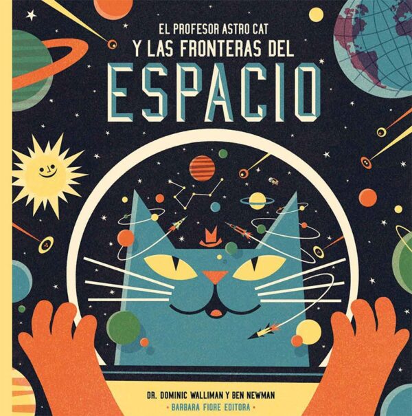 El profesor Astro Cat y las fronteras del espacio