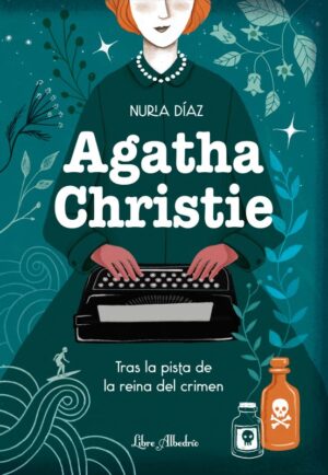 Agatha Christie. Tras la pista de la reina del crimen