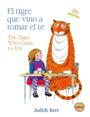 El tigre que vino a tomar el te / the tiger who came to tea