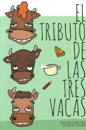 El tributo de las tres vacas