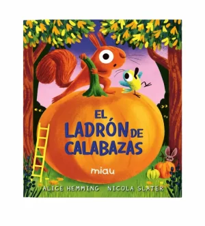 El ladrón de calabazas